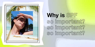 Why is SPF so important?